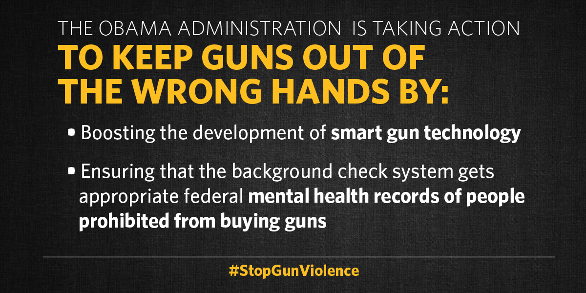 White House Takes Action on Smart Guns & Mental Health